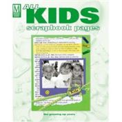 All Kids Scrapbook Pages: The Growing Up Years
