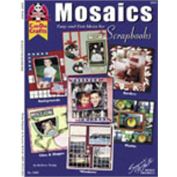 Mosaics Easy and Fun Ideas for Scrapbooks Book