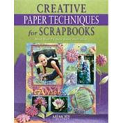 Creative Paper Techniques for Scrapbooks