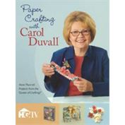 Paper Crafting with Carol Duvall